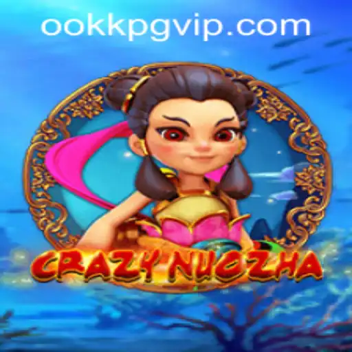 CrazyNuoZha: A Thrilling Adventure Awaits with ookkpg PH Login