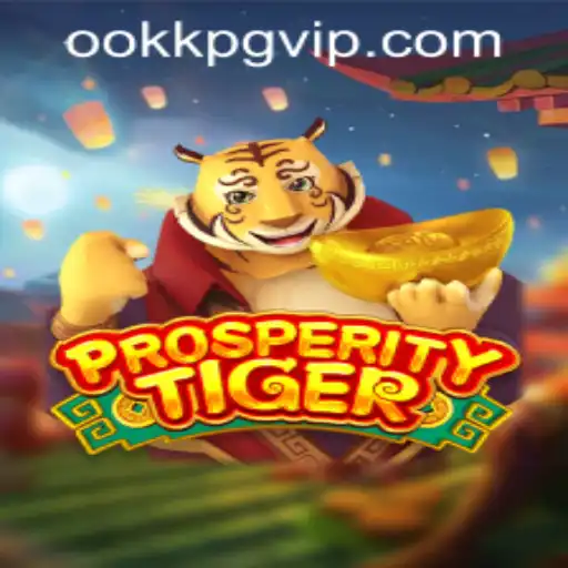 Discover ProsperityTiger: A Thrilling Journey into the World of Fortune